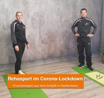 Rehasport im Corona Lockdown - Erfahrt mehr im Interview mit Thomas und Hanna aus dem bodyfit in Heidenheim